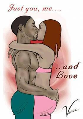 Just you,me.... ..and love